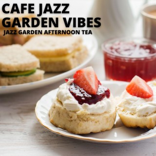 Jazz Garden Afternoon Tea