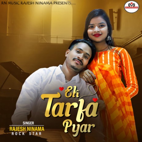 Ek Tarfa Pyar | Boomplay Music