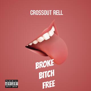 BBF (Broke Bitch Free)