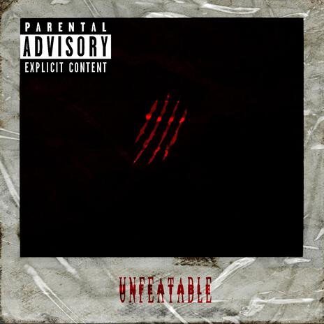 Unfeatable | Boomplay Music