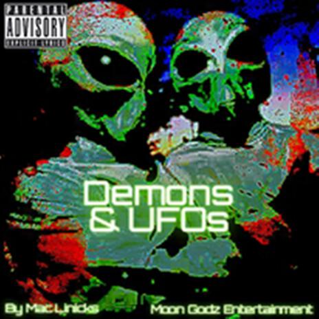 Demons & UFOs | Boomplay Music