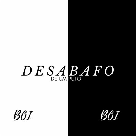 Desabafo de um Puto | Boomplay Music