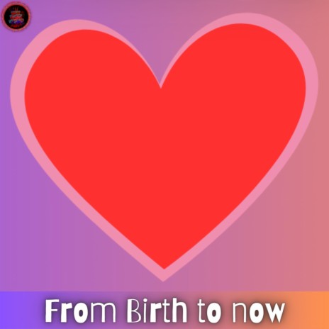 From Birth To Now (SONG FOR MY MOTHER) | Boomplay Music