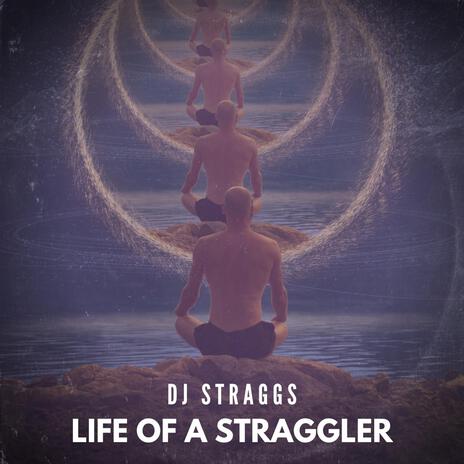 life of a straggler | Boomplay Music