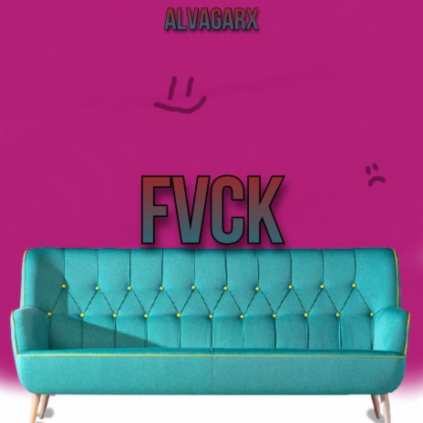 FVCK | Boomplay Music
