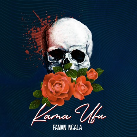 Kama Ufu | Boomplay Music