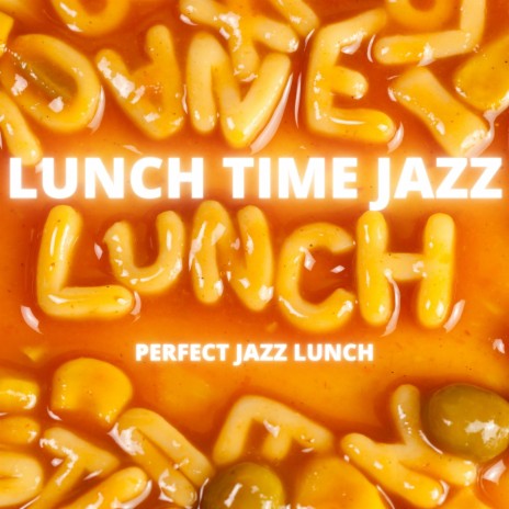 Jazz Lunch Break