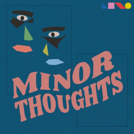 Minor Thoughts | Boomplay Music