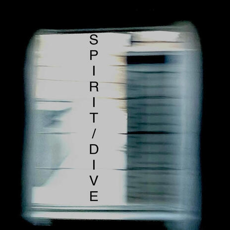 SPIRIT DIVE ft. Øverdrive & Kozy Kevlar | Boomplay Music