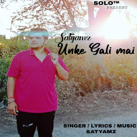 Unke Gali Mai | Boomplay Music