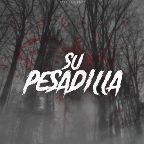 Su Pesadilla | Boomplay Music