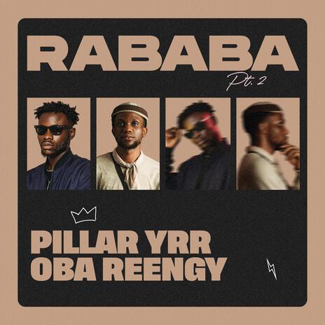 Rababa, Pt. 2 ft. Oba Reengy & LAMB CULTURE. | Boomplay Music