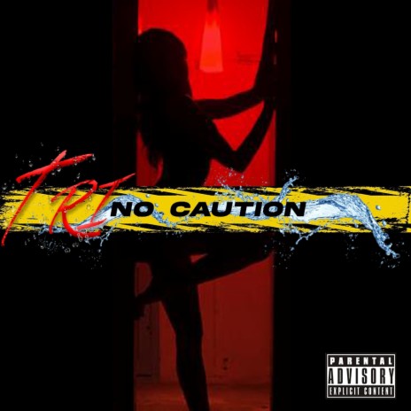 No Caution | Boomplay Music
