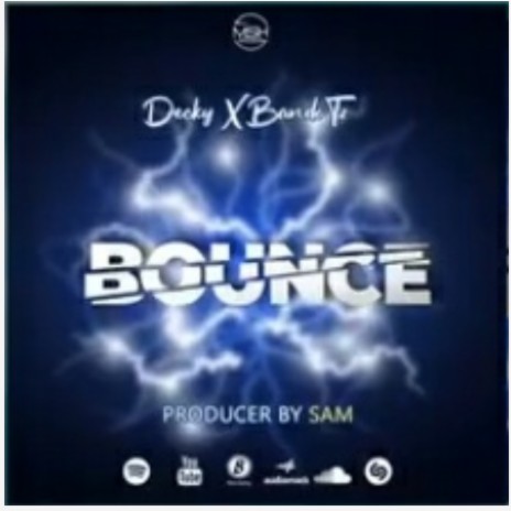 Bounce ft. Decky Real | Boomplay Music