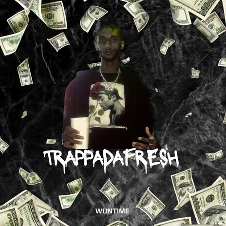 TRAPPADAFRESH | Boomplay Music