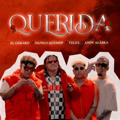 Querida ft. Danilo Quessep, ANDY ALASKA & Yelex