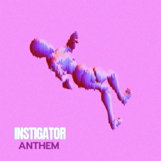 instigator Anthem