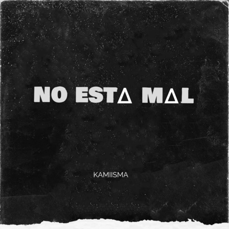 No Esta Mal | Boomplay Music