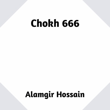 Chokh 666 | Boomplay Music