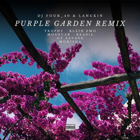 Purple Garden (012 Remix) ft. Langkin, Moshcar & OT Savage | Boomplay Music