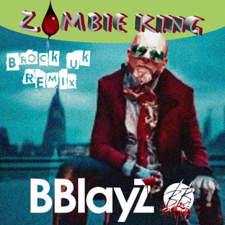 Zombie King (Brock UK) (Remix) | Boomplay Music