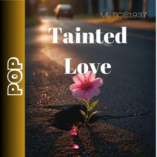 Tainted Love