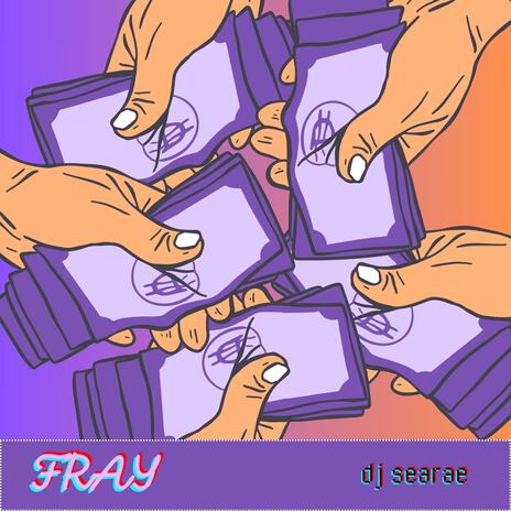 FRAY | Boomplay Music