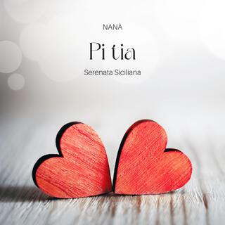 Pi tia (Serenata Siciliana)