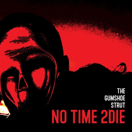 No Time 2 Die (Instrumental)