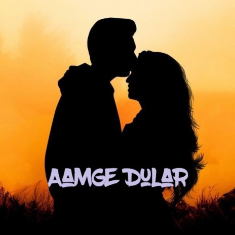 Aamge Dular | Boomplay Music