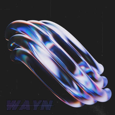 WAYN? | Boomplay Music