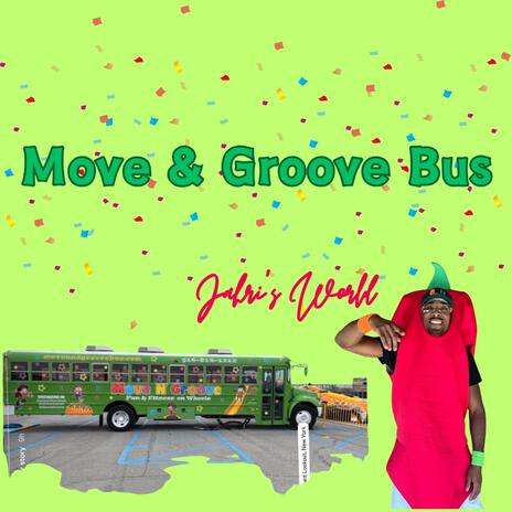 Move & Groove Bus | Boomplay Music