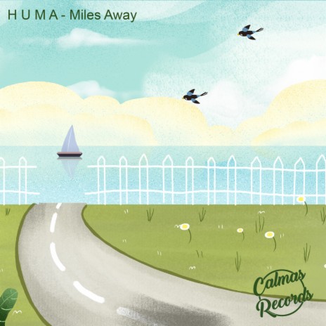 Miles Away ft. Calmas Records | Boomplay Music