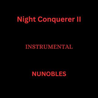 NIGHT CONQUERER II