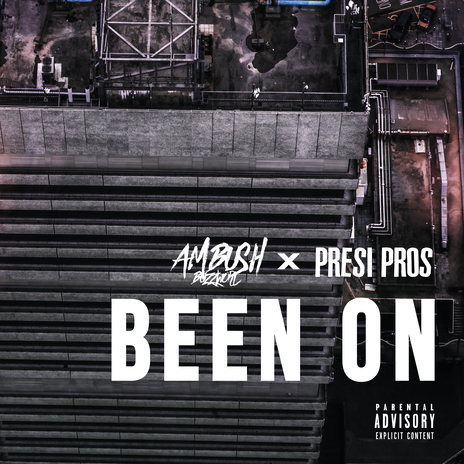 Been On ft. Presi Pros | Boomplay Music