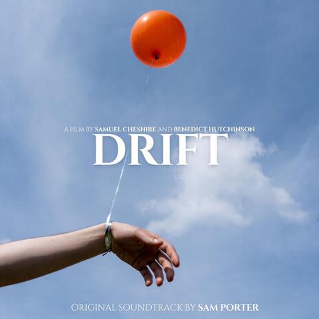 The Balloon ('Drift' Original Motion Picture Soundtrack) | Boomplay Music