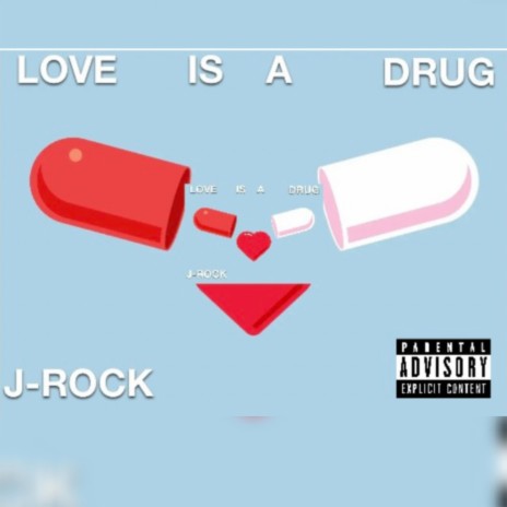 LOVE IS A DRUG | Boomplay Music