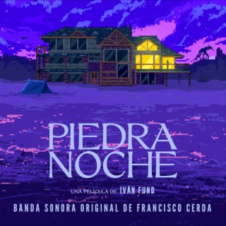 Piedra Noche (Original Soundtrack)