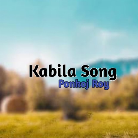 Kabila Song