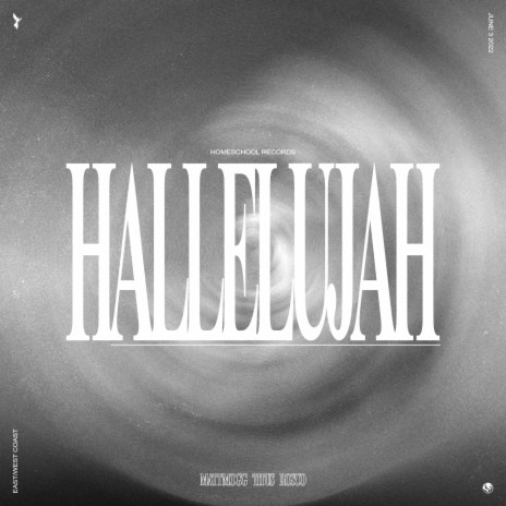 hallelujah ft. Titus Haskins, Rosco & jpxprince