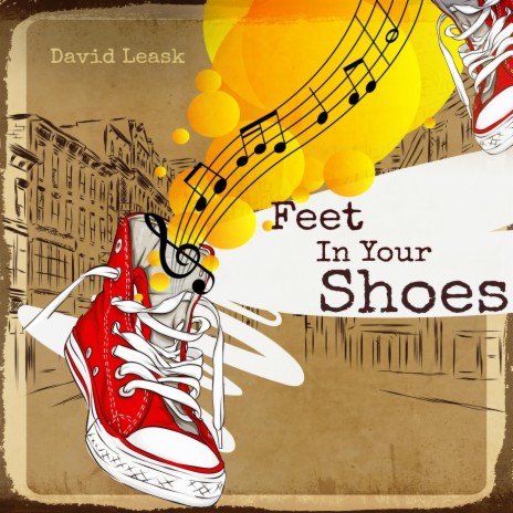 Feet In Your Shoes | Boomplay Music