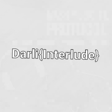 Darli [Interlude] ft. Gustavo