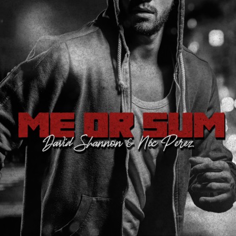 Me or Sum ft. Nic Perez | Boomplay Music