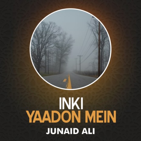 Inki Yaadon Mein | Boomplay Music