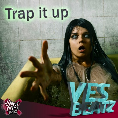 Trap It Up | Boomplay Music