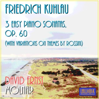 Kuhlau: 3 Easy Piano Sonatas Op. 60