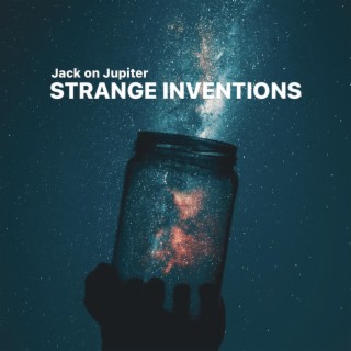 Strange Inventions