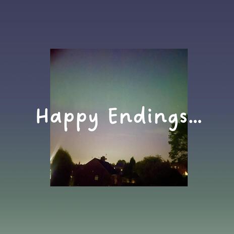 Happy Endings | Boomplay Music