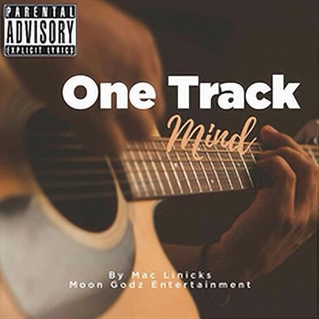 One Track Mind | Boomplay Music