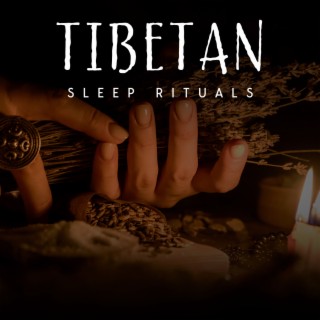 Tibetan Sleep Rituals: Dreamy Sound Bath for Sleeping, Buddha’s Mindfulness Music, Calming Tibet